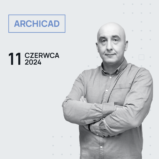 11.06.2024 - Archicad - Konrad
